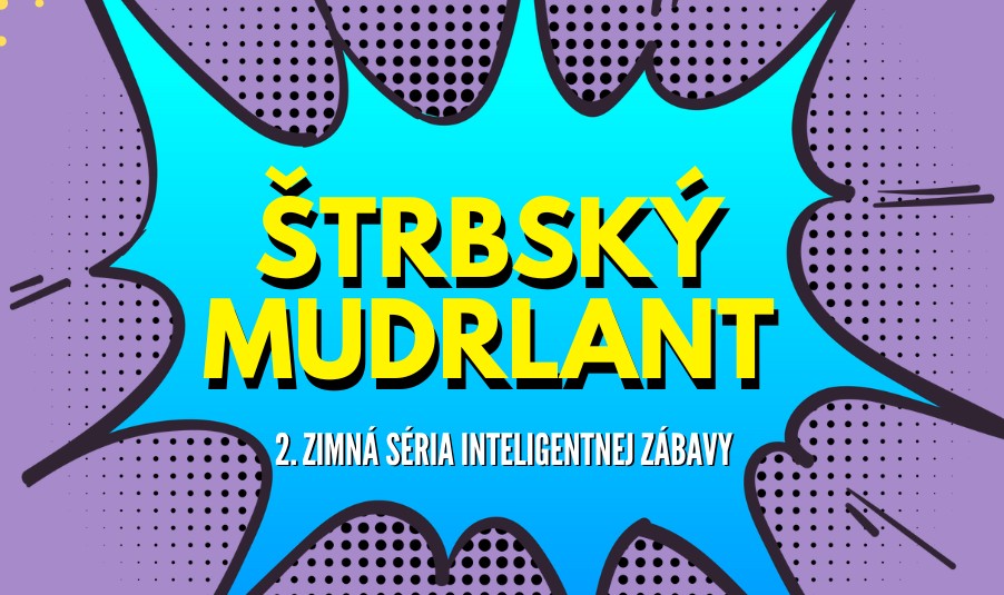 ŠTRBSKÝ MUDRLANT – 2. séria